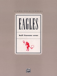 Eagles: Hell Freezes Over