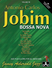 Jamey Aebersold Jazz, Volume 98: Antonio Carlos Jobim---Bossa Nova