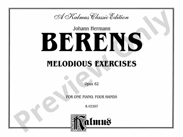 Berens: Melodious Exercises, Op. 62