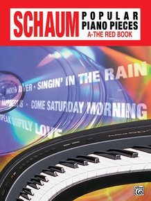 John W. Schaum Popular Piano Pieces, A: The Red Book