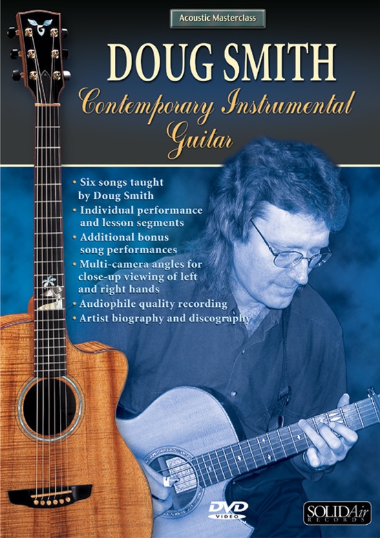 Acoustic Masterclass Series: Doug Smith -- Contemporary Instrumental Guitar