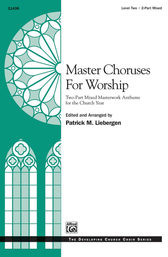 Master Choruses for Worship