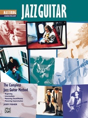 The Complete Jazz Guitar Method: Mastering Jazz Guitar, Chord/Melody