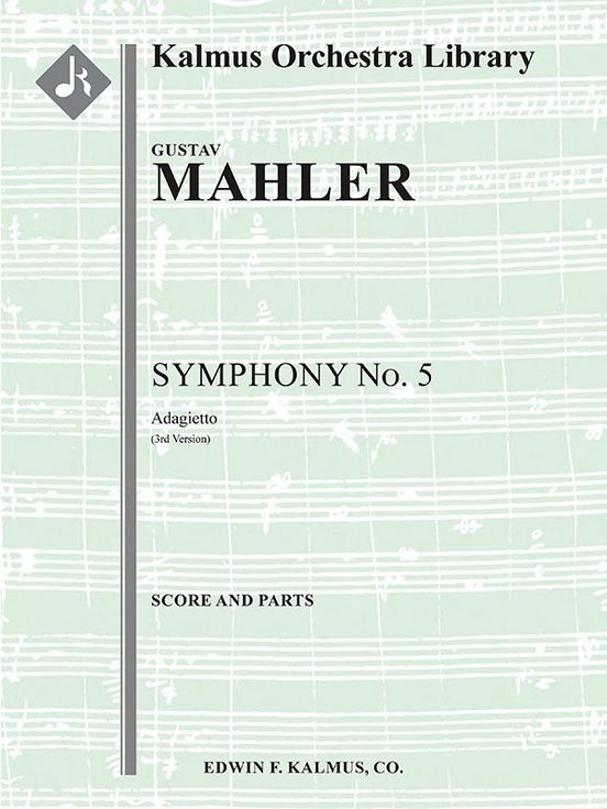 Symphony No. 5 in C-sharp minor (3rd version): Adagietto: Full Orchestra