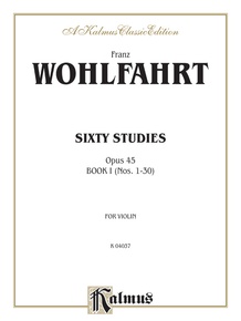 Sixty Studies, Opus 45, Volume I (Nos. 1-30)