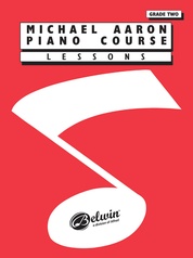 Michael Aaron Piano Course: Lessons, Grade 2