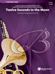 Twelve Seconds to the Moon