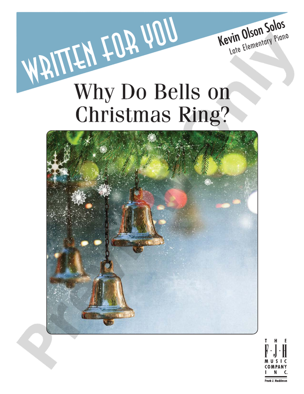 Why Do Bells on Christmas Ring? Piano Kevin Olson Digital Sheet