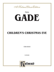 Gade: Children's Christmas Eve