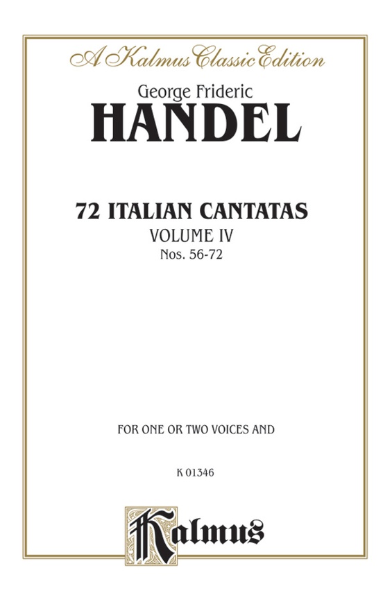 Handel: 72 Italian Cantatas for Soprano or Alto, Nos. 56-72 (Volume IV)