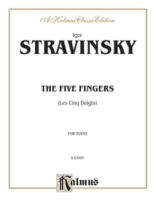 Stravinsky: The Five Fingers (Les Cinq Doigts)
