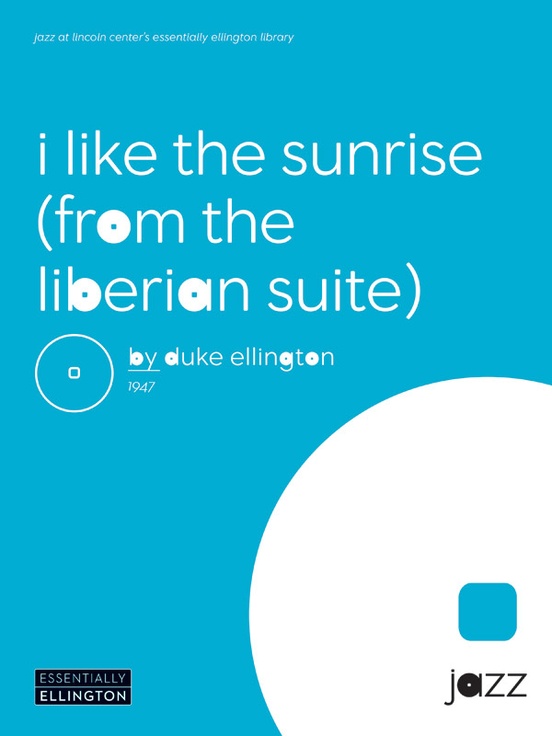 I Like the Sunrise (from the Liberian Suite)