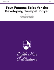 Four Famous Solos for the Developing Trumpet Player