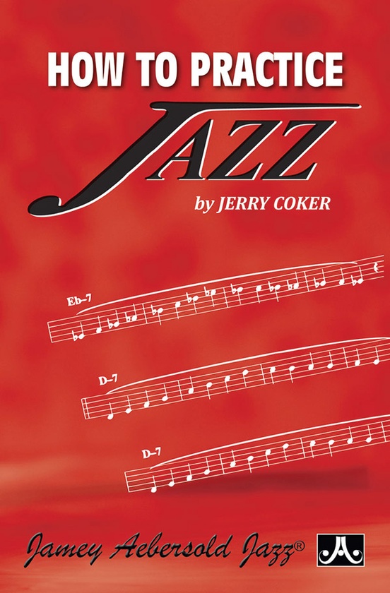 How to Practice Jazz: Paperback Book | Sheet Music