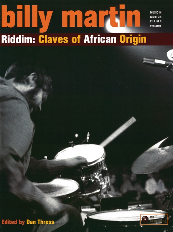 Billy Martin: Riddim---Claves of African Origin