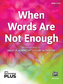 When Words Are Not Enough