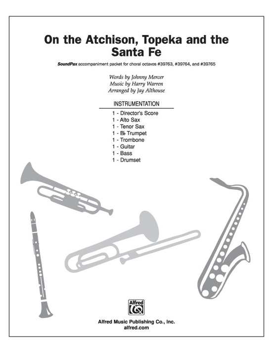 On the Atchison, Topeka and the Santa Fe