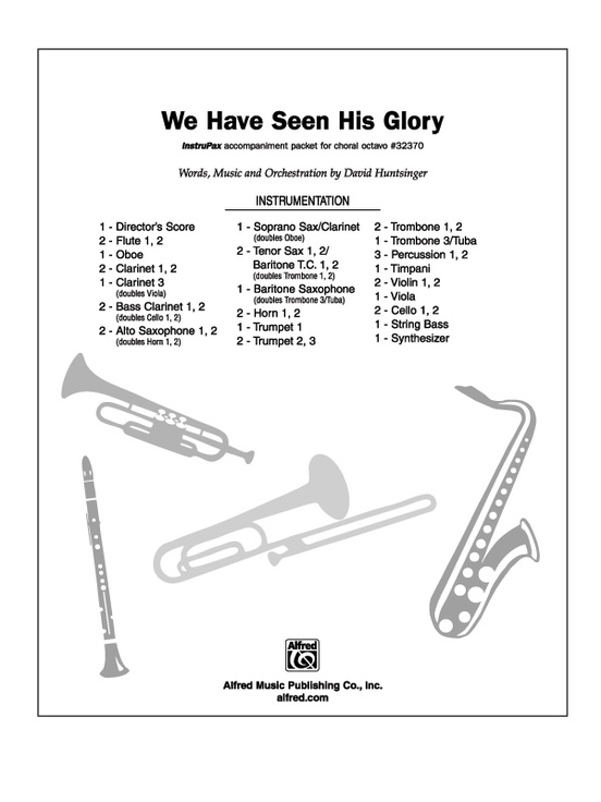 We Have Seen His Glory