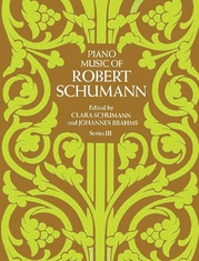 Piano Music of Robert Schumann, Series III