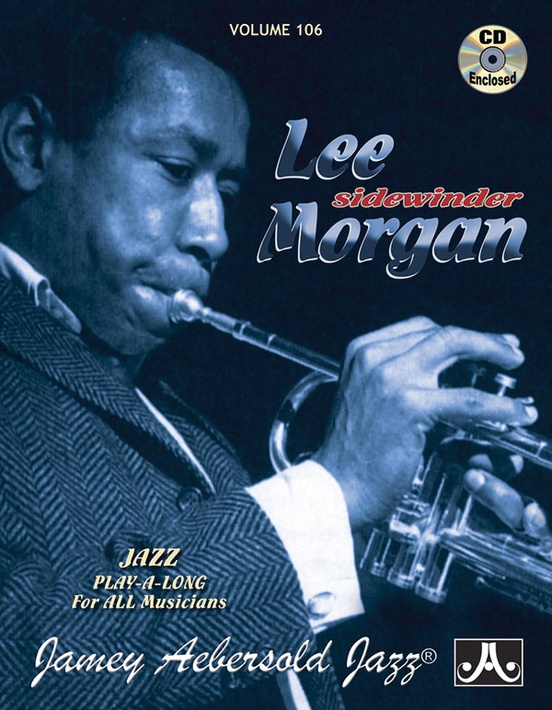 Jamey Aebersold Jazz, Volume 106: Lee Morgan