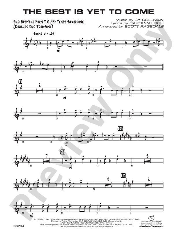 The Best Is Yet to Come: 2nd Baritone T.C.