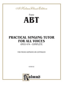 Practical Singing Tutor, Opus 474 (Complete)