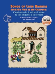 Songs of Latin America: From the Field to the Classroom