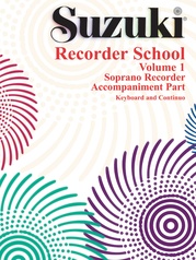 Suzuki Recorder School (Soprano Recorder) Accompaniment, Volume 1 (International)