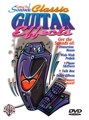 Getting the Sounds: Classic Guitar Effects