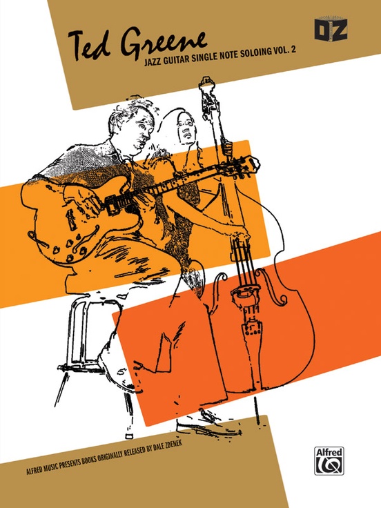 Ted Greene: Jazz Guitar Single Note Soloing, Volume 2
