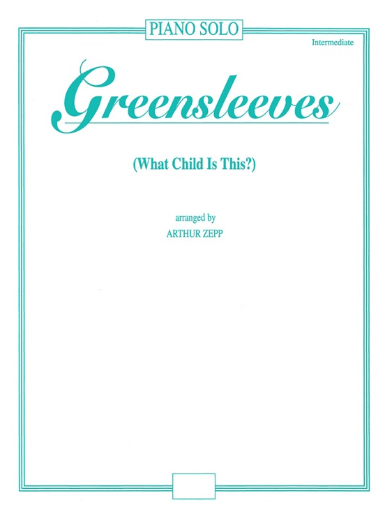 Greensleeves (What Child Is This?)