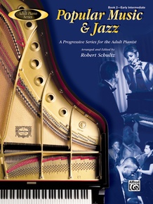 Adult Piano Series: Popular Music & Jazz, Book 2