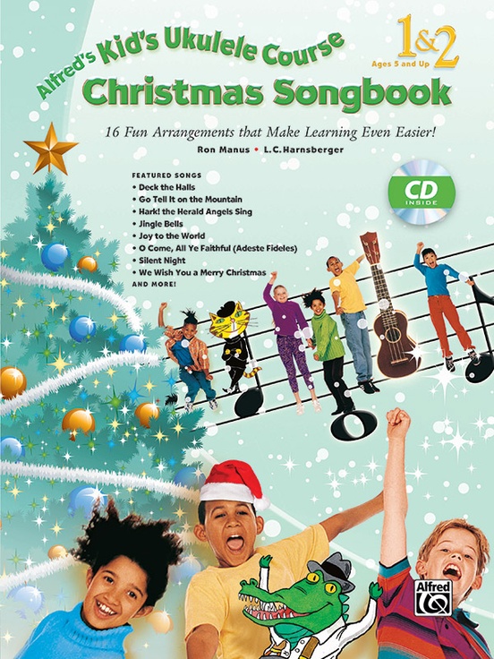 Alfred's Kid's Ukulele Course Christmas Songbook 1 & 2
