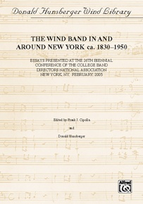 Wind Band Activity In and Around New York ca. 1830-1950