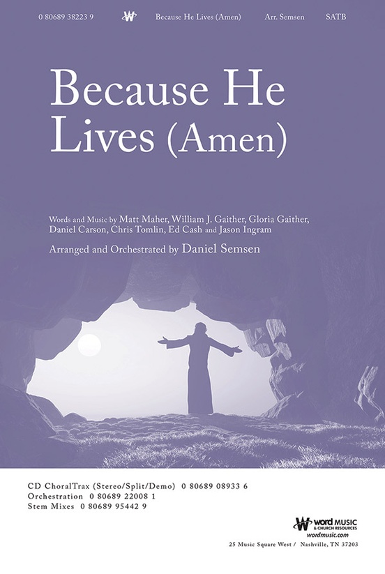 Because He Lives (Amen)