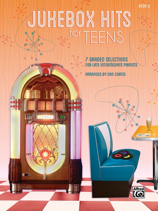 Jukebox Hits for Teens, Book 3
