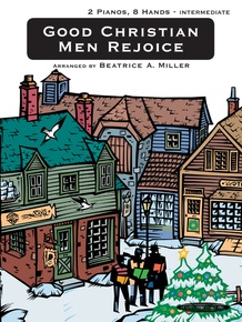 Good Christian Men Rejoice - Piano Quartet (2 Pianos, 8 Hands)