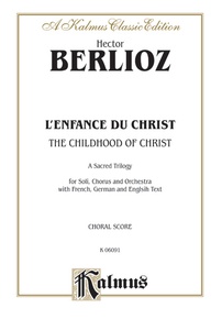 The Childhood of Christ (L'Enfance du Christ)