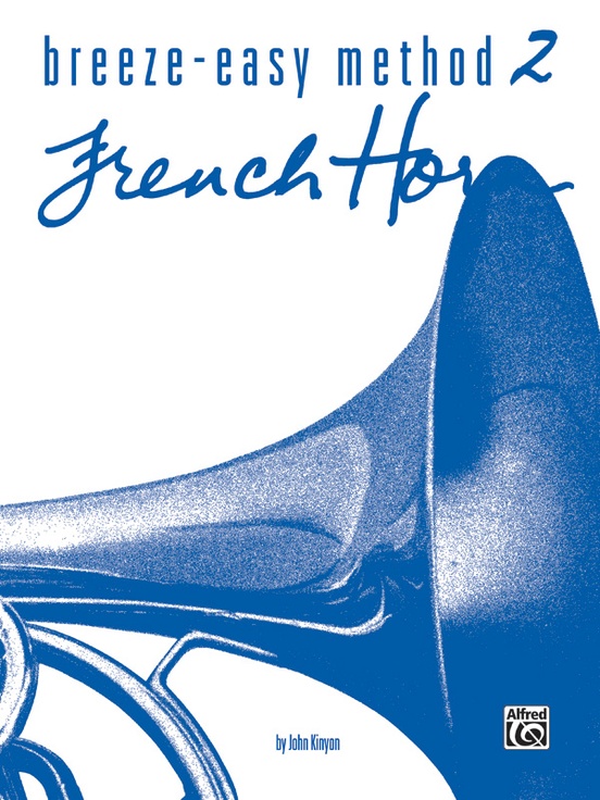 Breeze-Easy Method for French Horn, Book II