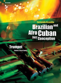 Brazilian and Afro-Cuban Jazz Conception: Trumpet