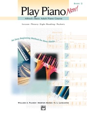 Alfred's Basic Adult Piano Course: Play Piano Now! Book 2