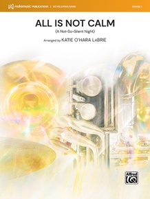 All is NOT Calm