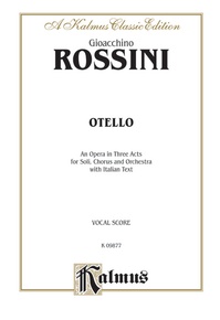 Otello - An Opera in Three Acts