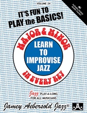 Jamey Aebersold Jazz, Volume 24: Learn to Improvise Jazz---Major & Minor in Every Key