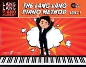 Lang Lang Piano Academy: The Lang Lang Piano Method, Level 1