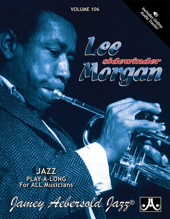 Jamey Aebersold Jazz, Volume 106: Lee Morgan