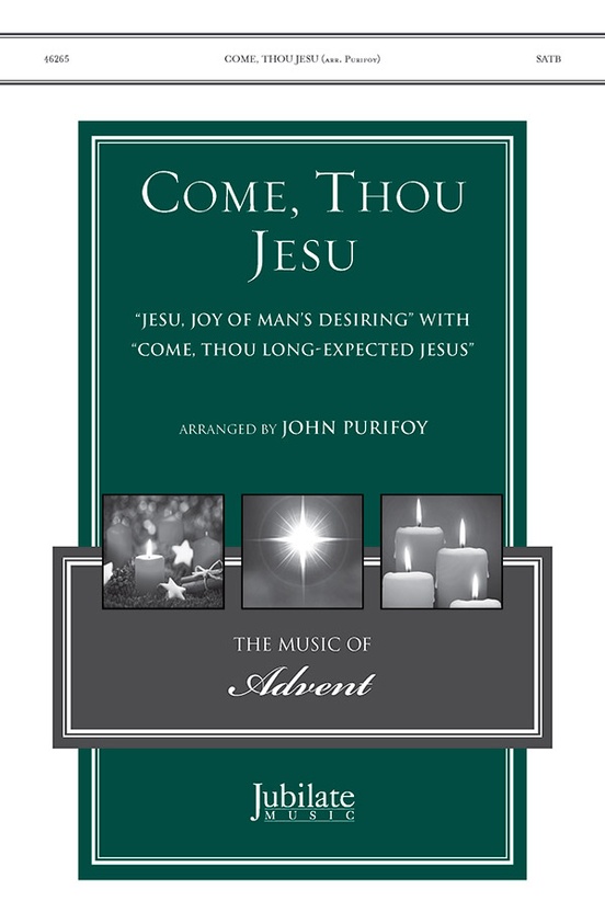Come, Thou Jesu