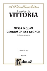 Missa O Quam Gloroisum est Regnum