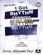Jamey Aebersold Jazz, Volume 47: How to Play I Got Rhythm