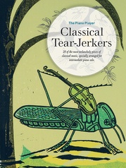 The Piano Player: Classical Tear-Jerkers